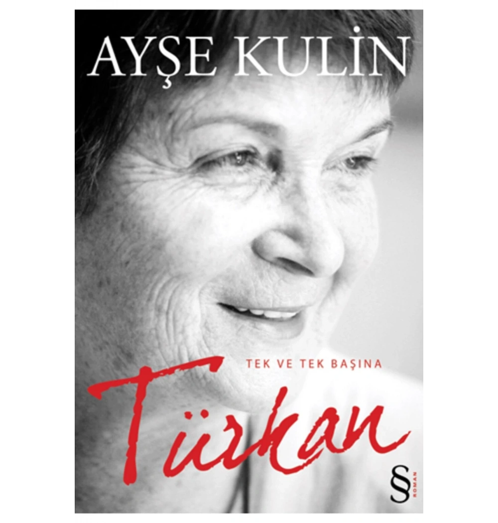 Türkan Tek Ve Tek Başına-B.Boy / A.Kulin Everest