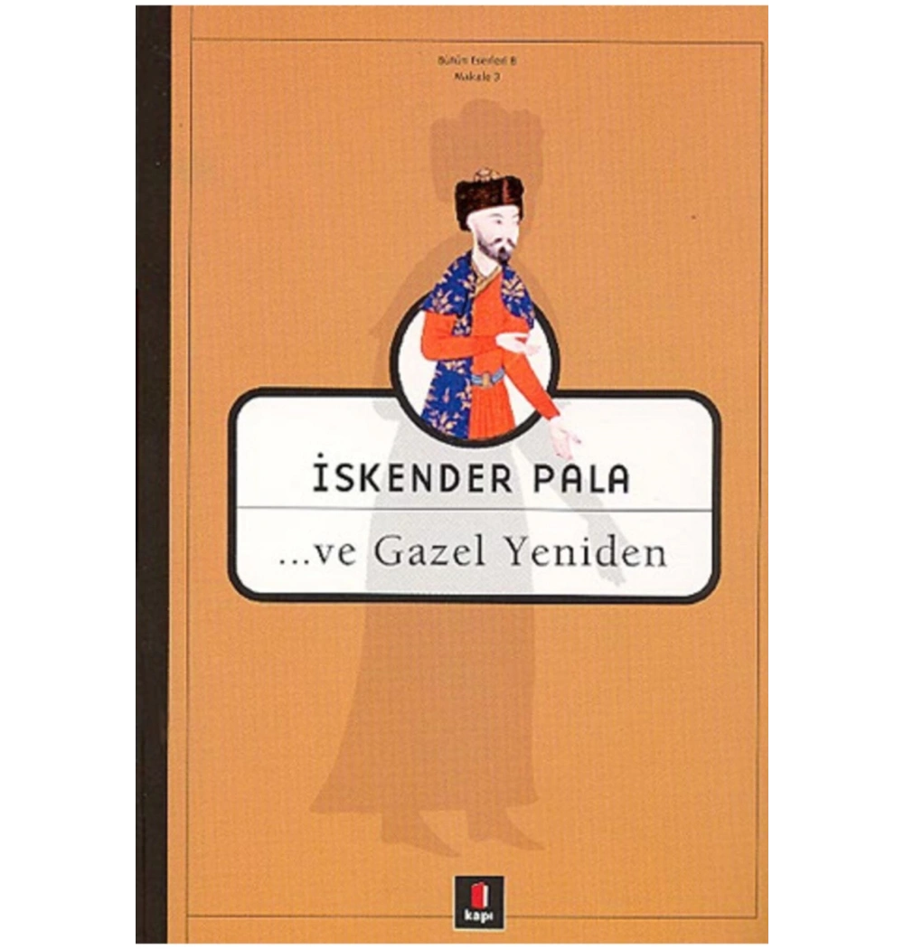 Ve Gazel Yeniden.İskender Pala- Kapı
