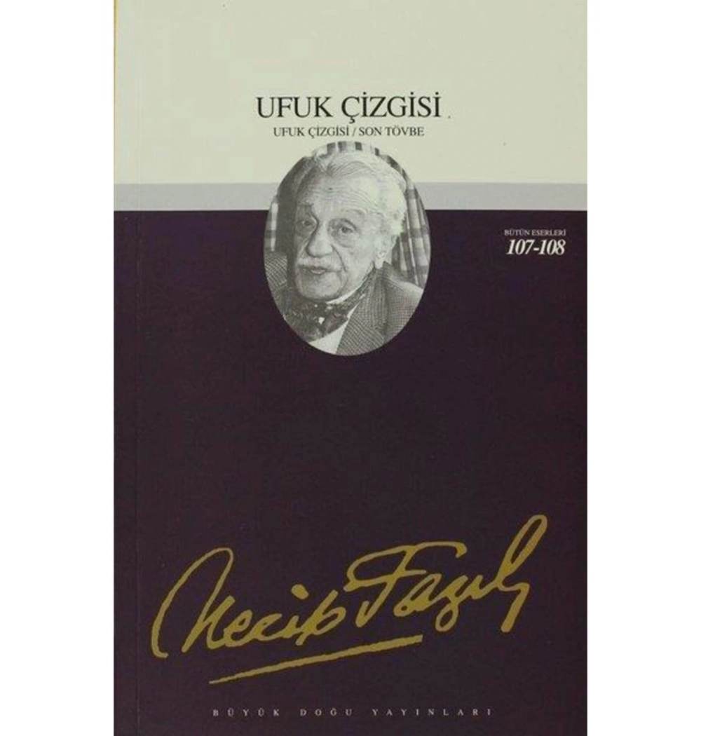 Ufuk Çizgisi 088 Necip Fazıl Kısakürek Büyük Doğu