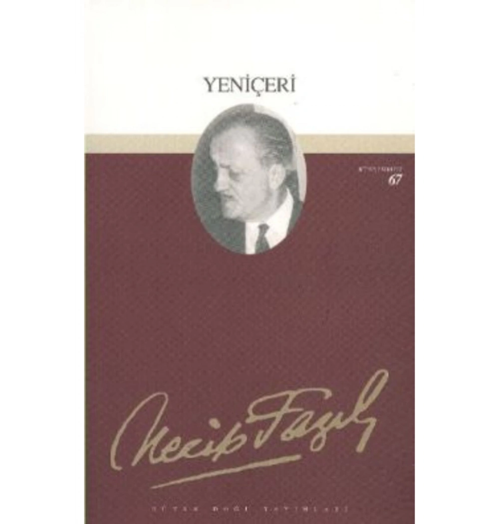 Yeniçeri 058 Necip Fazıl Kısakürek Büyük Doğu