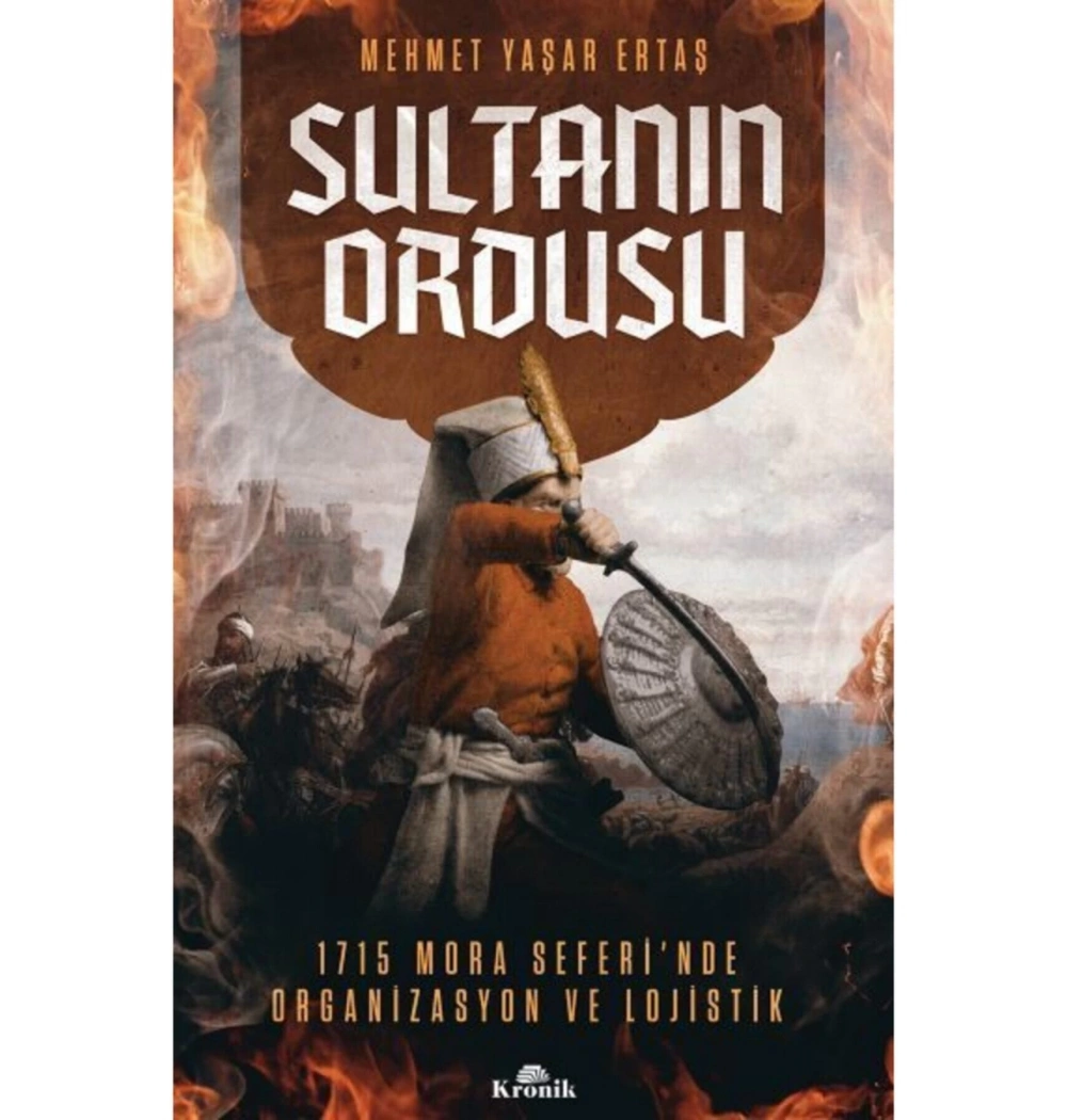 Sultanın Ordusu   Mehmet Yaşar Ertaş   Kronik