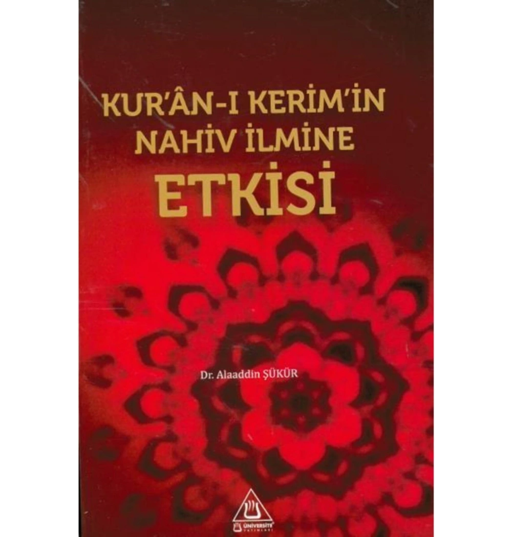 Kuranı Kerimin Nahiv İlmine Etkisi Üniversite