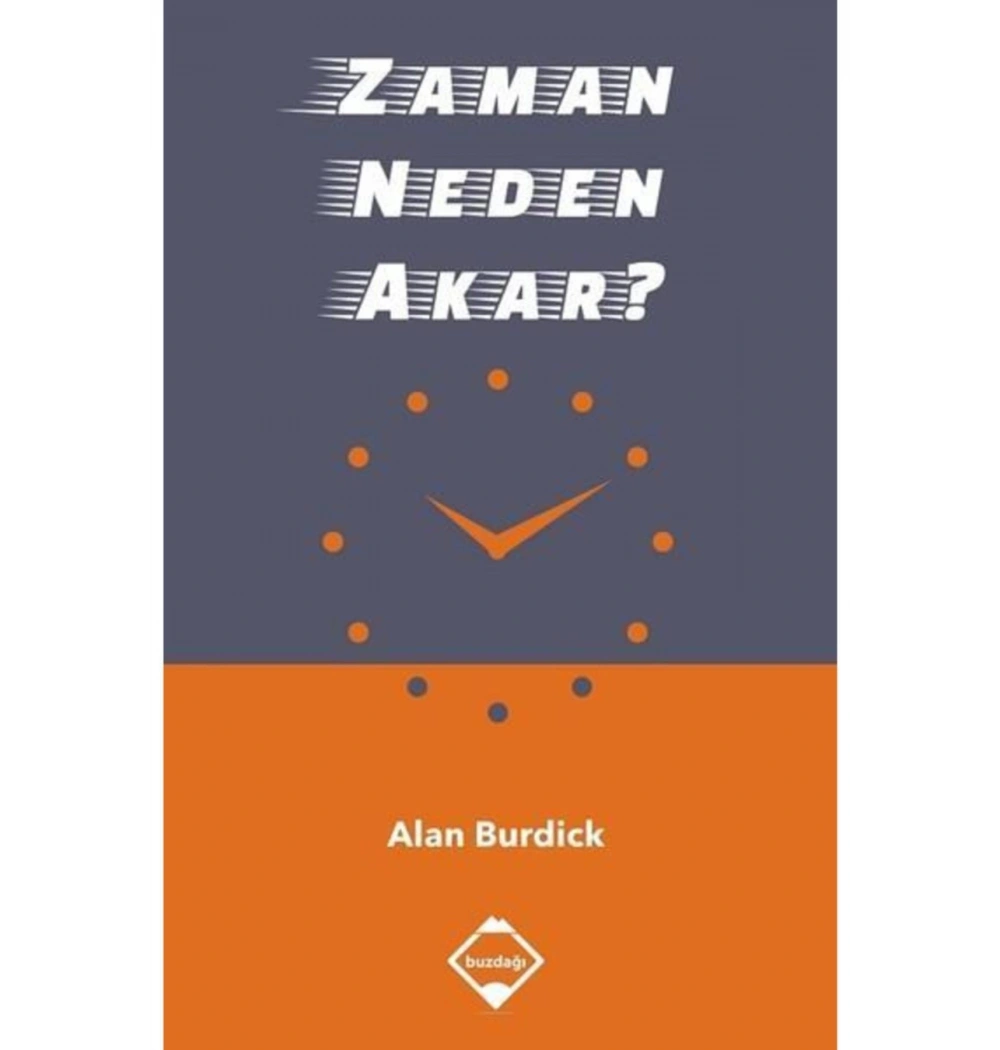 Zaman Neden Akar Alan Burdick   Buzdağı