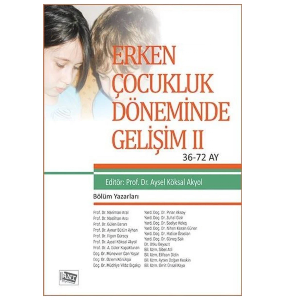 Erken Çocukluk Dönemi̇Nde Geli̇Şi̇M-2 Aysel Köksal Akyol Anı