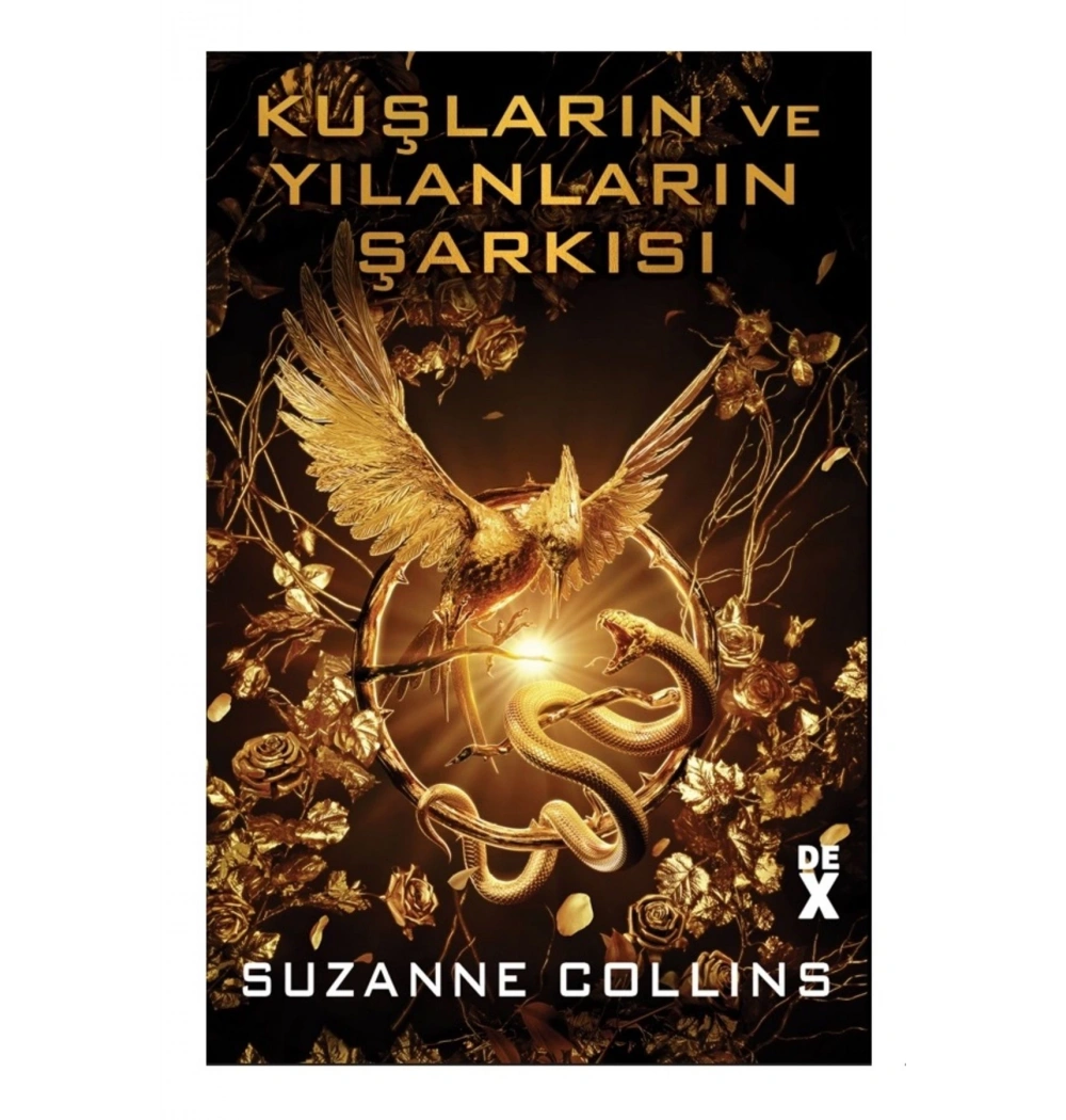 Açlık Oyunları 4 Kuşların Ve Yılanların Şarkısı Suzanne Collıns  Dex Yayın