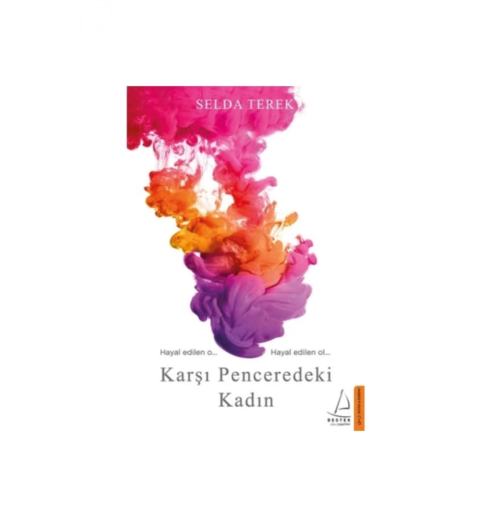 Karşı Penceredeki Kadın Selda Terek Destek