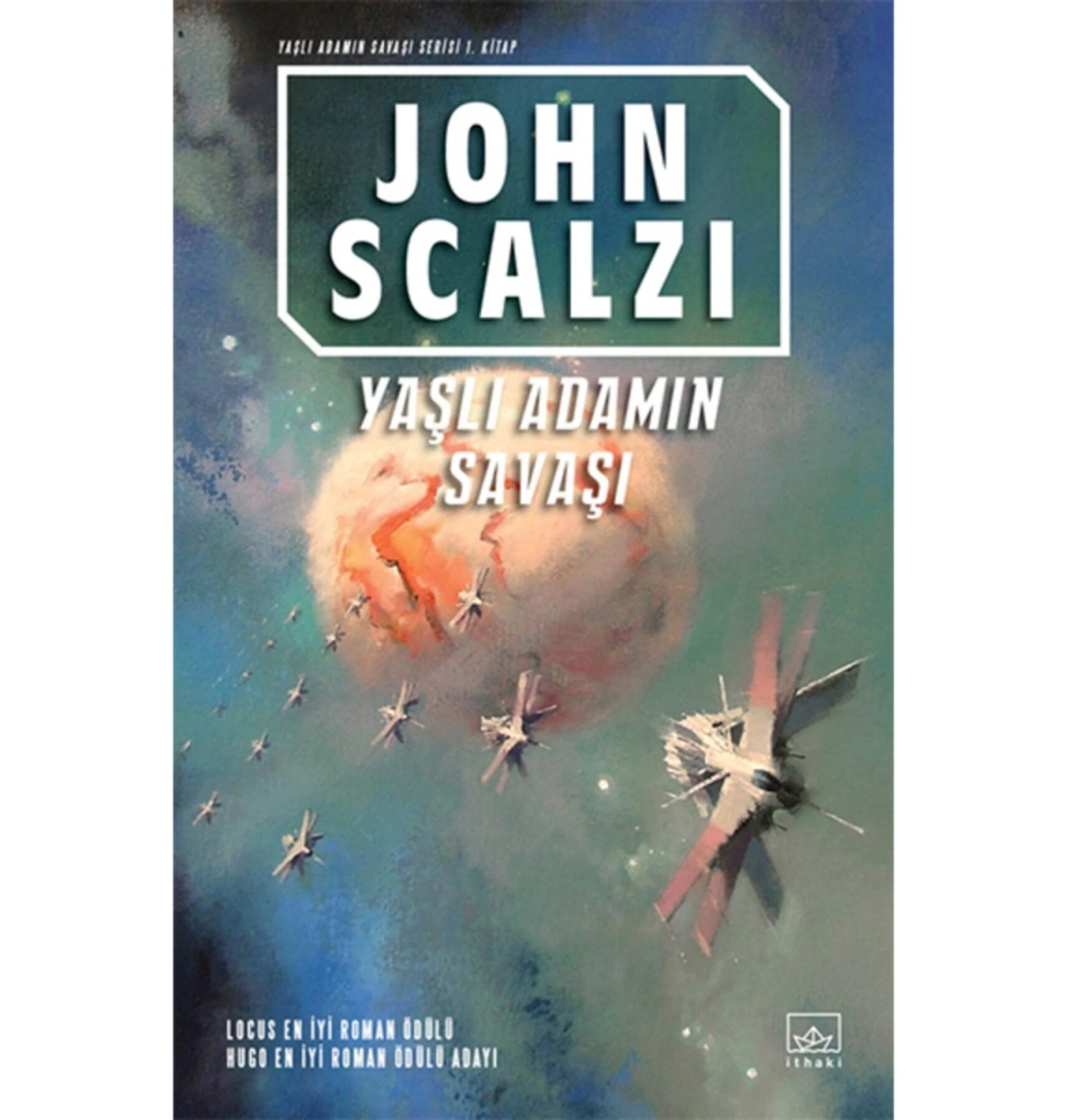 Yaşlı Adamın Savaşı John Scalzı İthaki