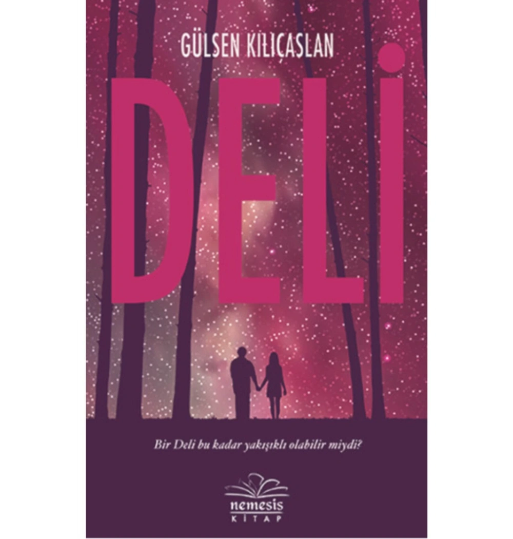 Deli  Gülsen Kılıçaslan   Nemesis