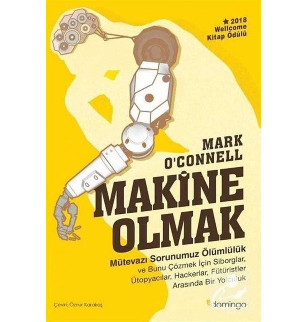 Makine Olmak Mark O Connell Domingo