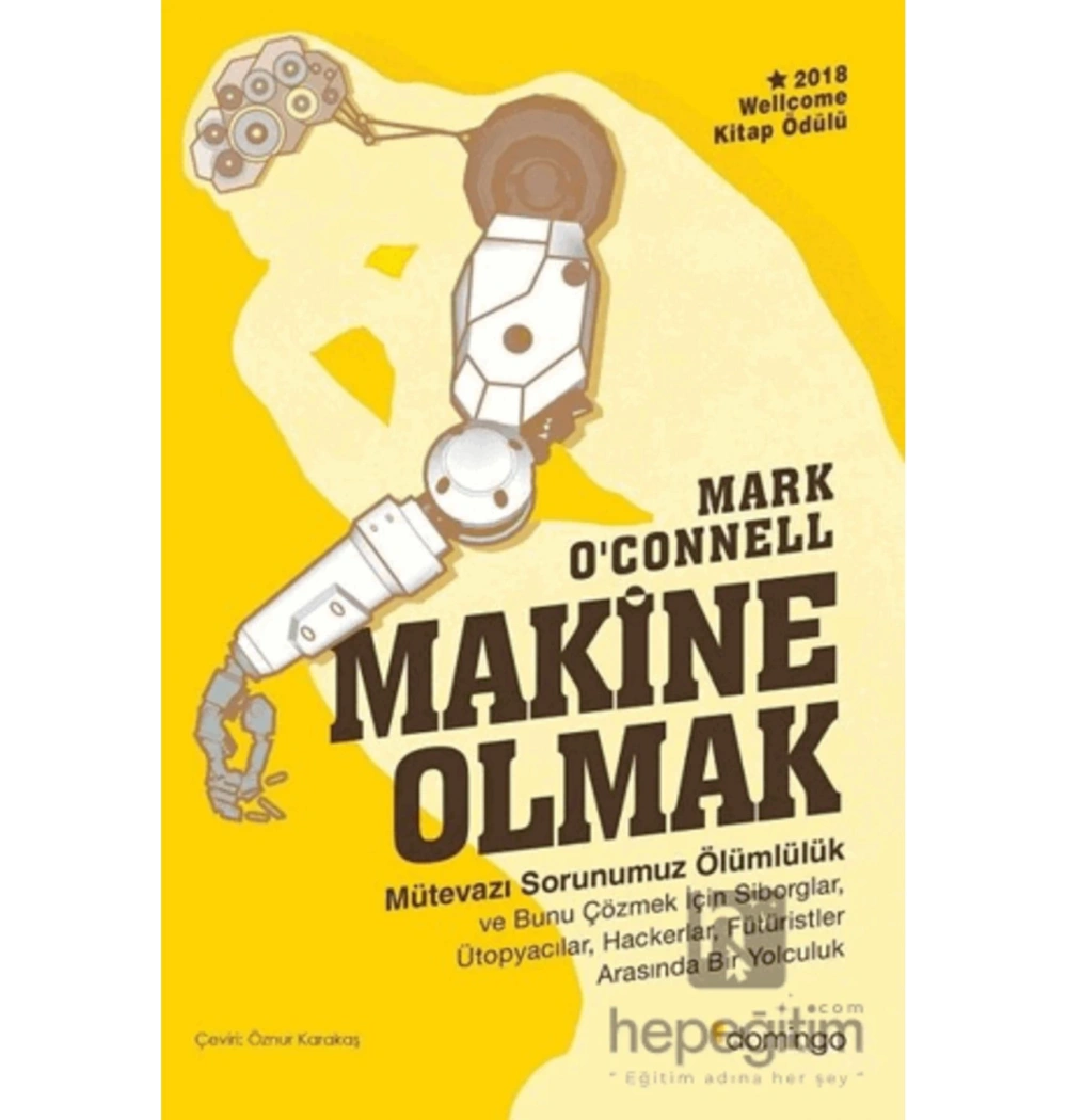 Makine Olmak Mark O Connell Domingo