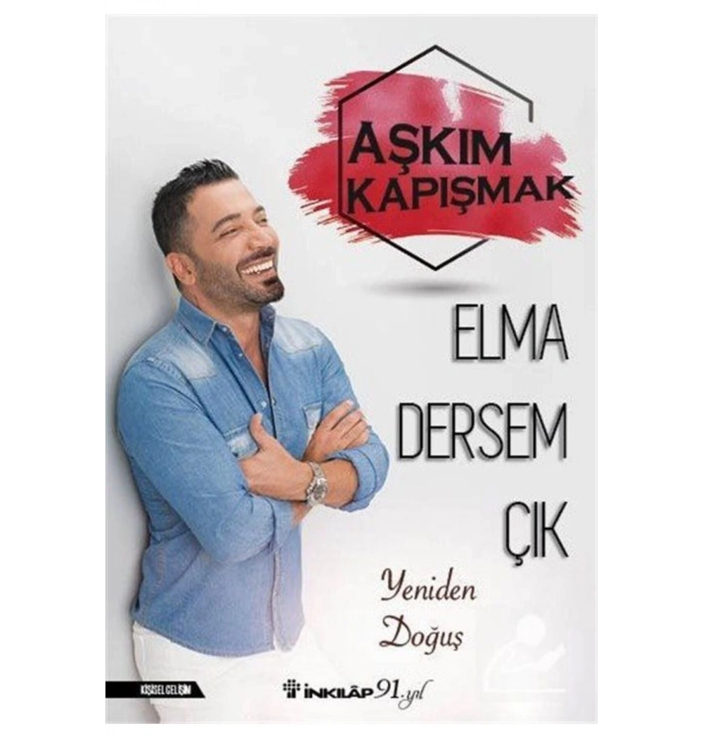 Elma Dersem Çık  A.Kapışmak  İnkılap
