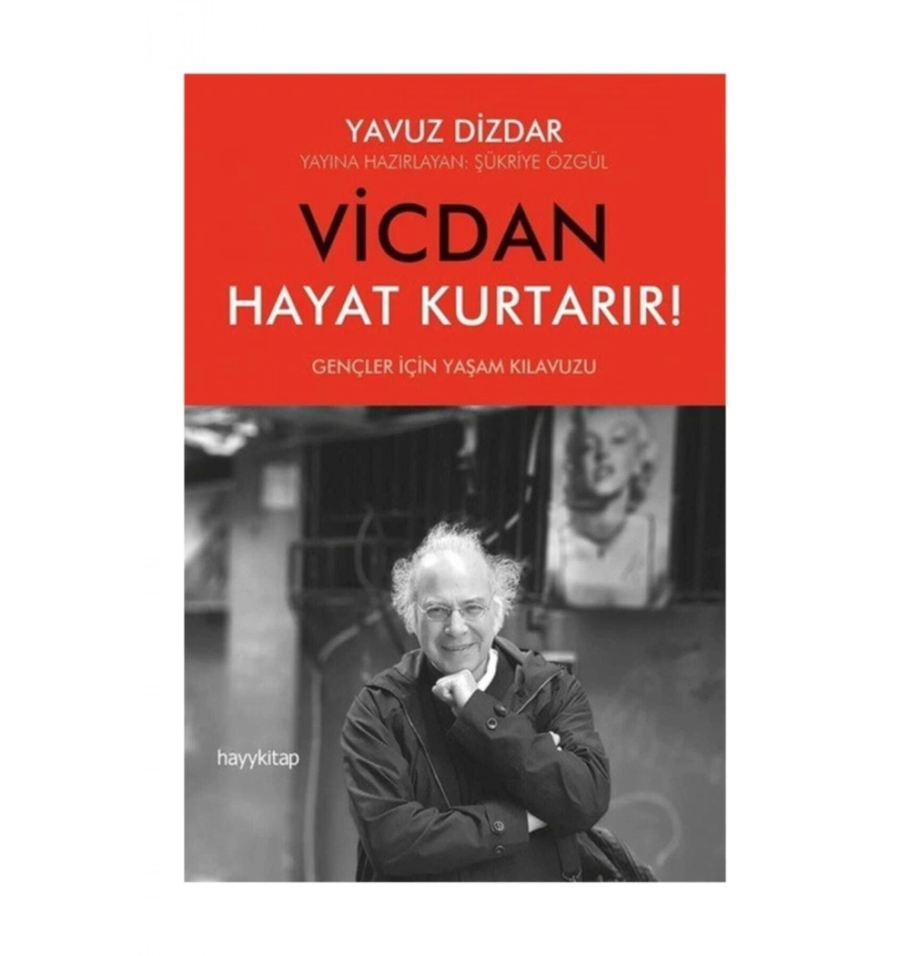 Vicdan Hayat Kurtarır Hayy