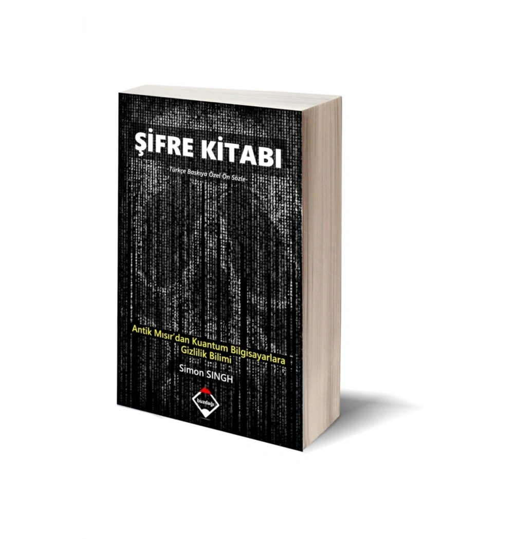 Şifre Kitabı Antik Mısırda Kuantum Bilgisayarlara Gizlilik Bilimi S.Sıngh   Buzdağı