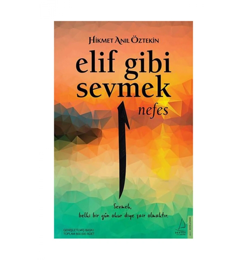 Elif Gibi Sevmek Nefes H.Anıl Öztekin Destek Yayın