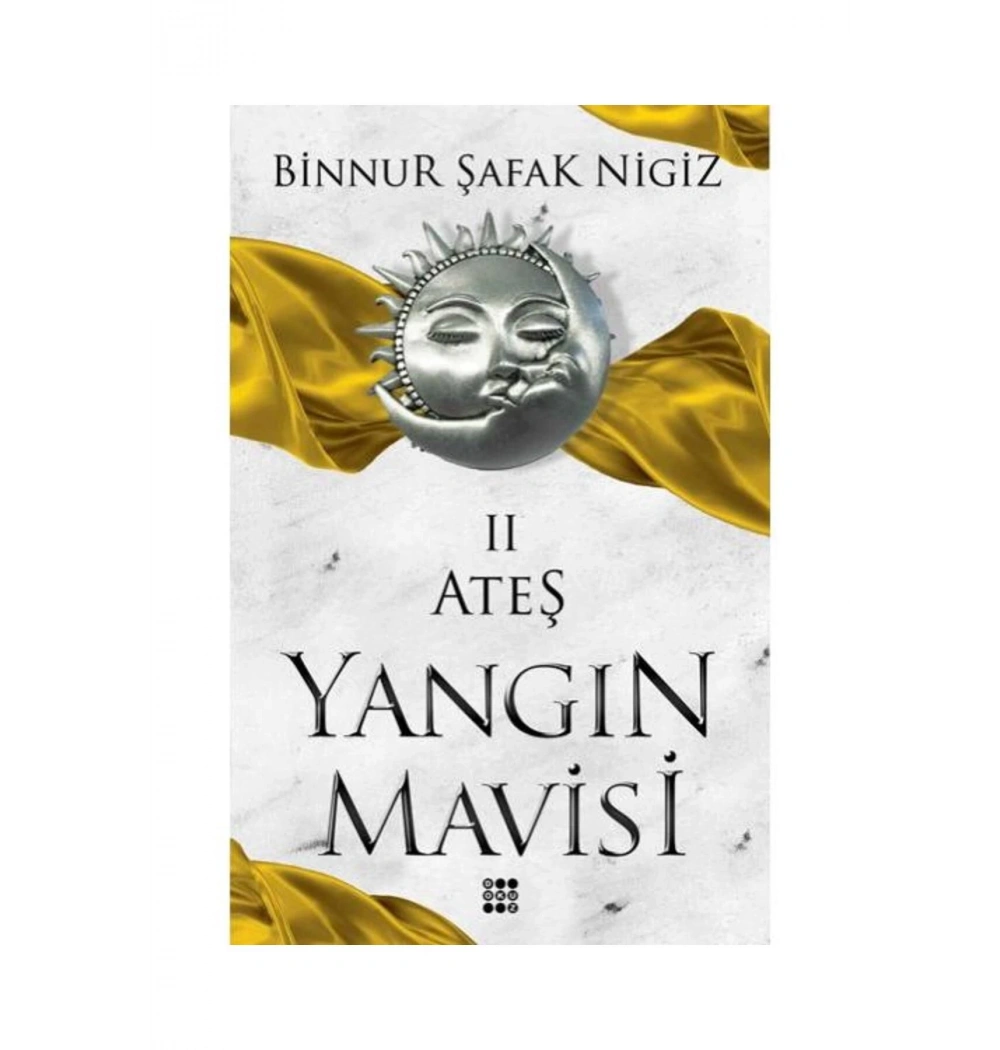 Ateş Yangın Mavisi Binnur Şafak Nigiz Dokuz Yayın