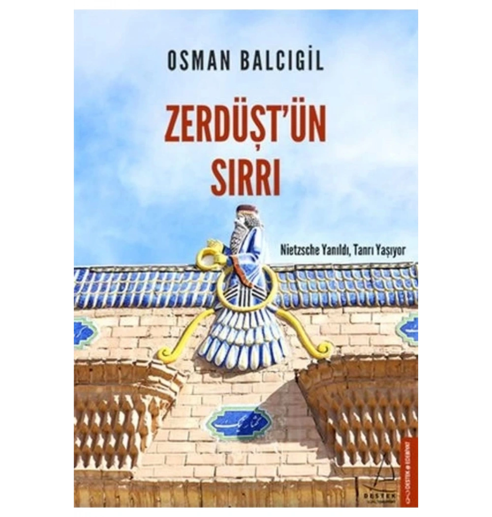 Zerdüştün Sırrı Osman Balcıgil Destek Yayın