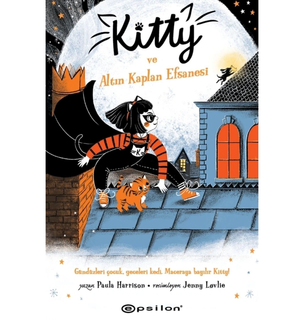 Kitty Ve Altın Kaplan Efsanesi       Epsilon