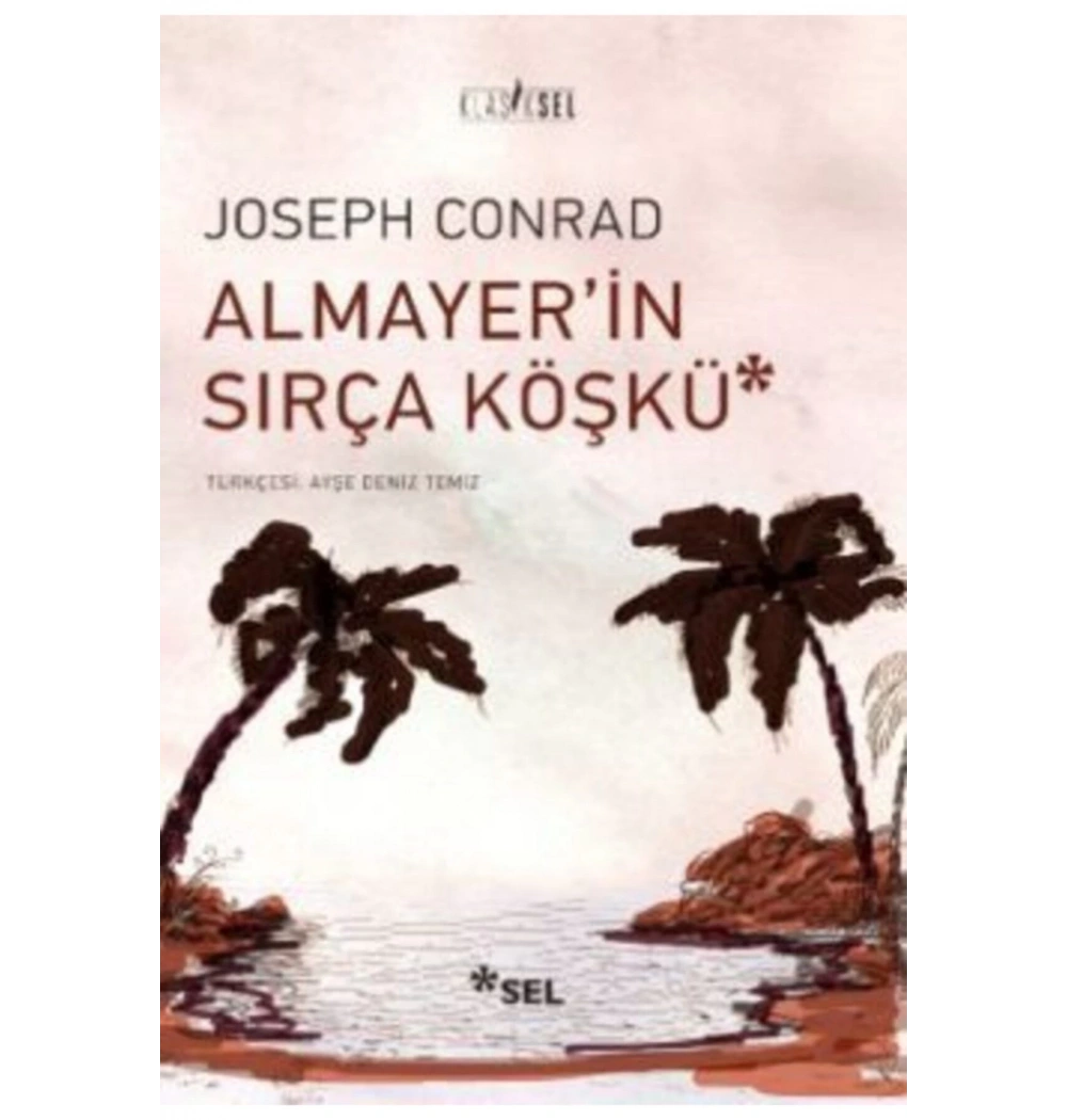 Almayerin Sırça Köşkü Joseph Conrad Sel
