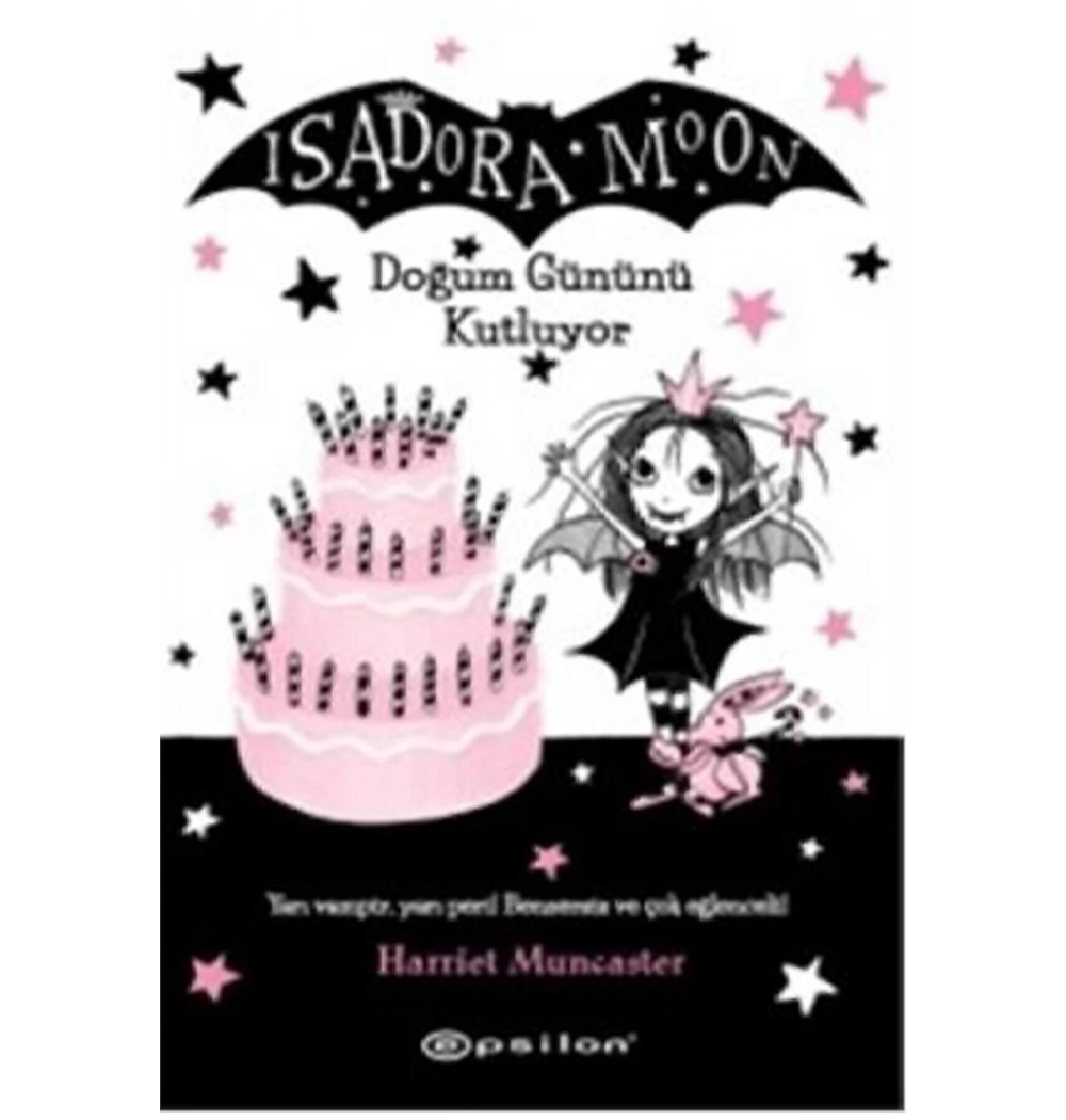 Isadora Moon Doğum Gününü Kutluyor Ciltli Epsilon