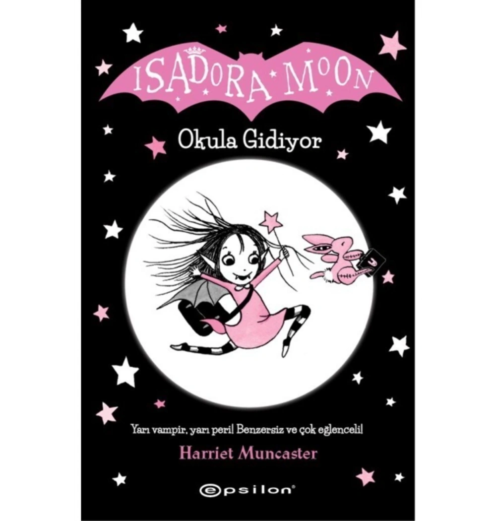 Isadora Moon Okula Gidiyor Ciltli Epsilon