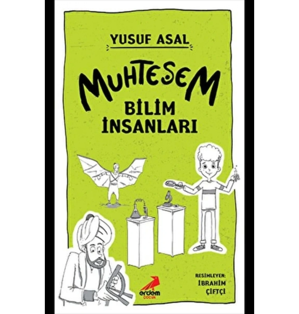 Muhteşem Bilim İnsanları Yusuf Asal   Erdem