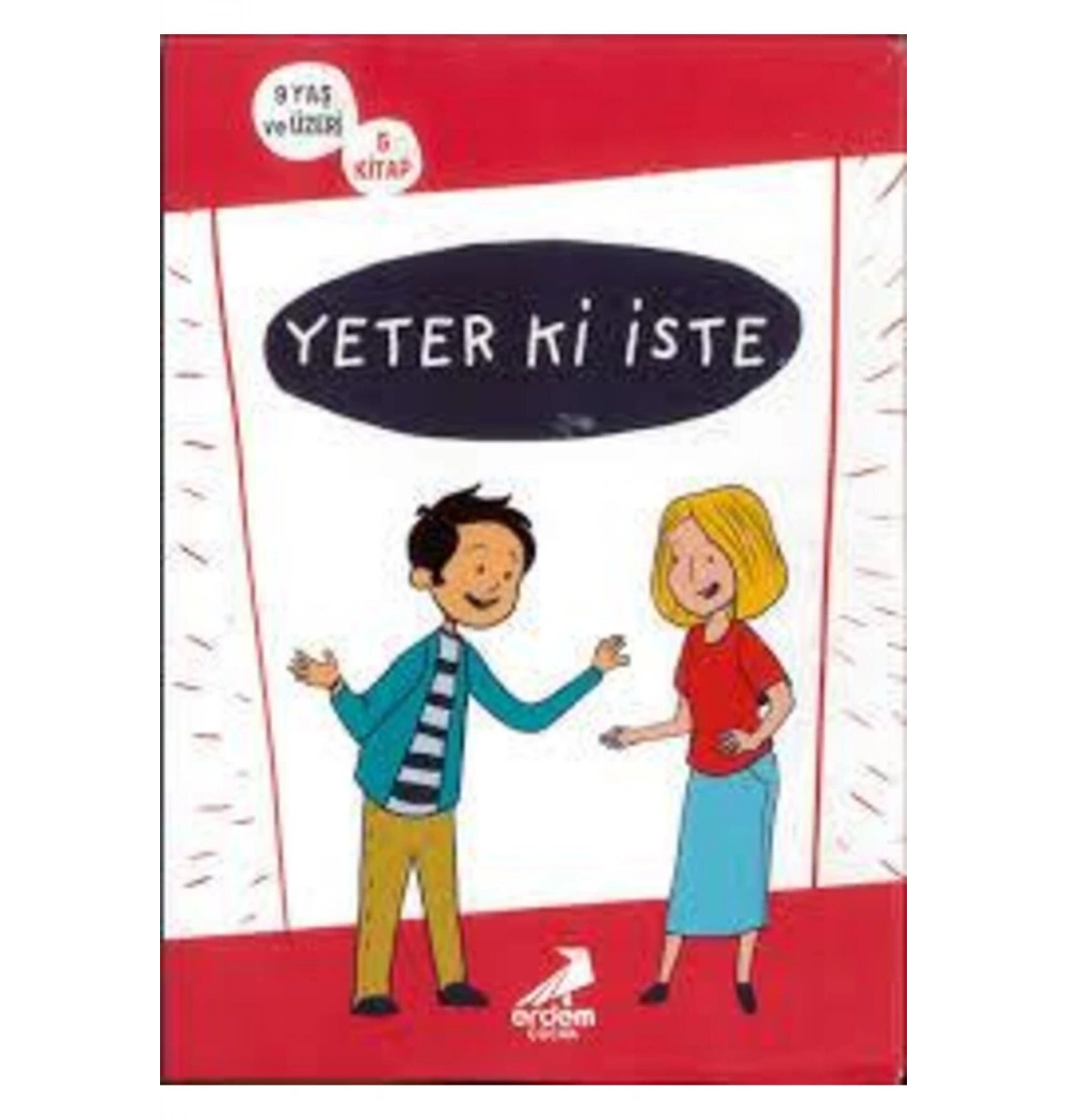 Yeter Ki İste 9+Yaş 5 Kitap Erdem