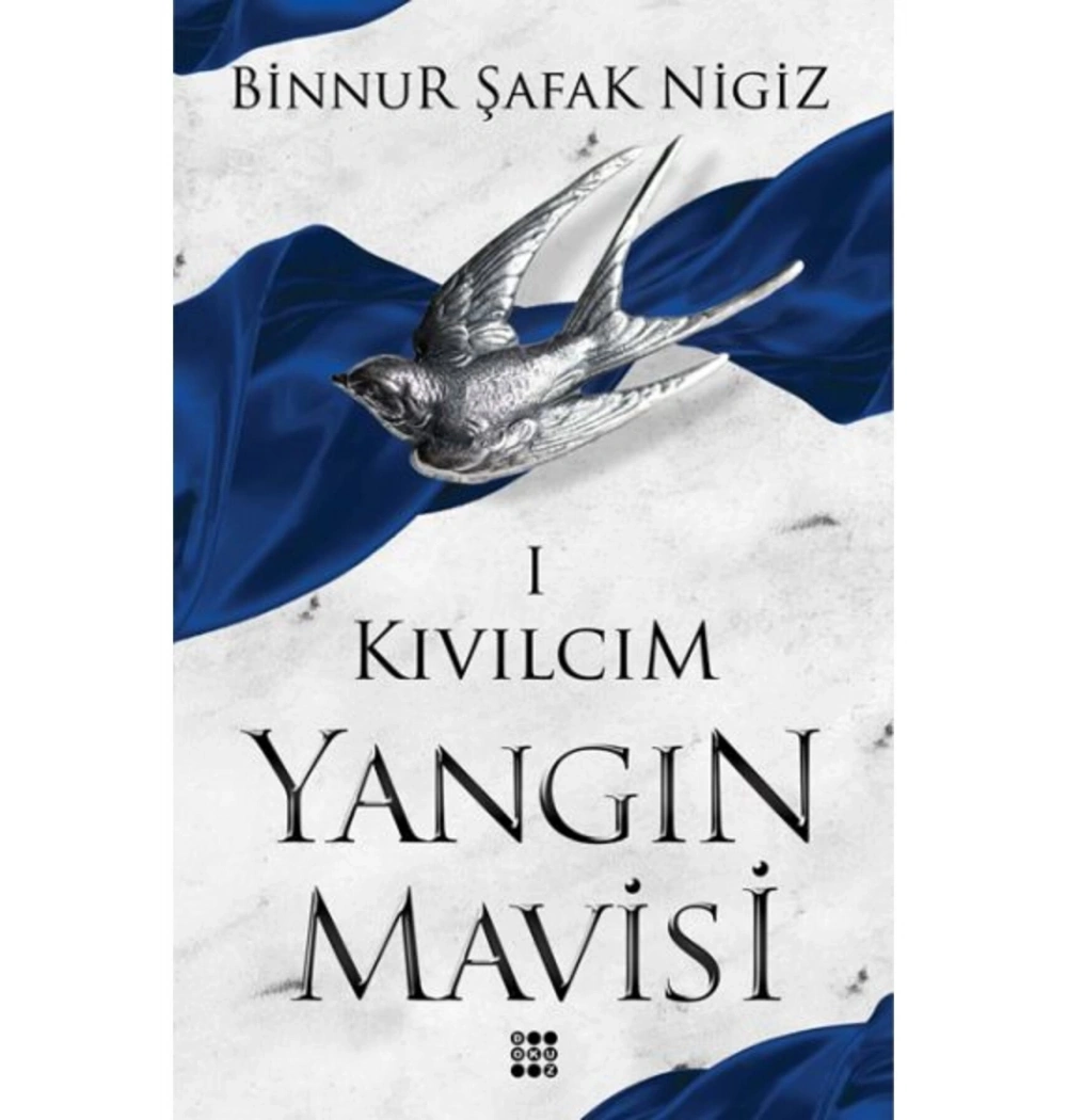 Kıvılcım Yangın Mavisi Binnur Şafak Nigiz Dokuz Yayın