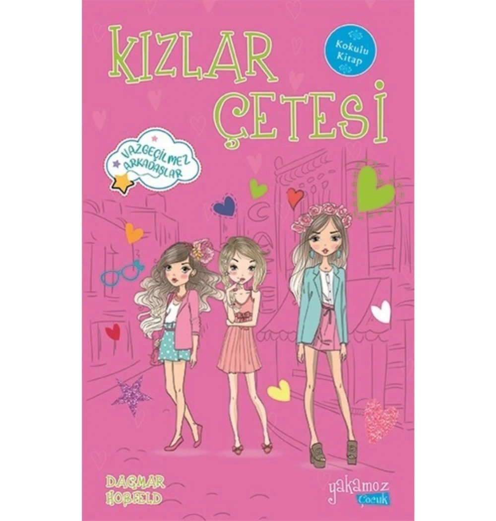 Kızlar Çetesi 4 Dagmar Vazgeçilmez Arkadaşlar Yakamoz