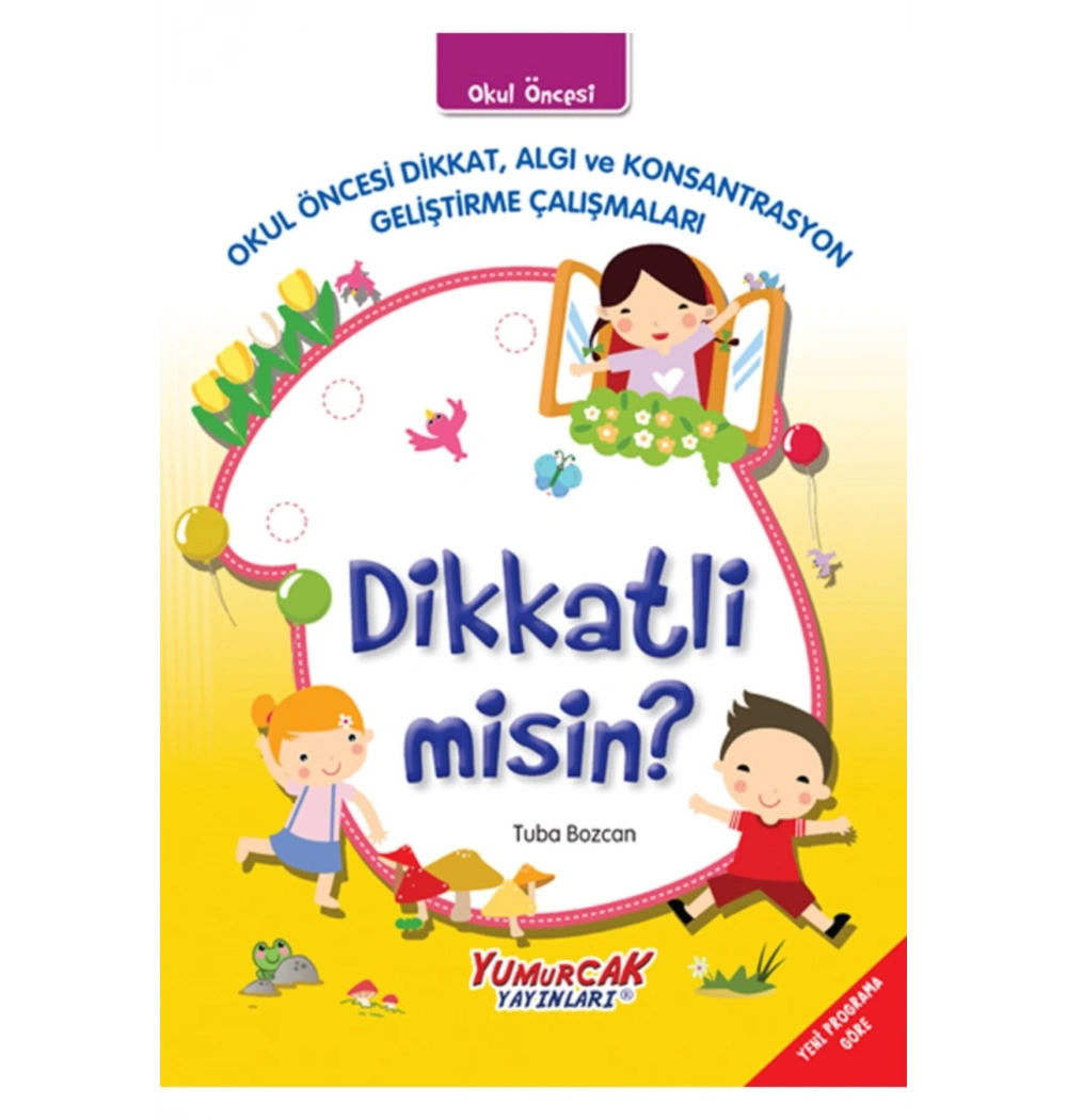 Dikkatli Misin ? Algı Konsantrasyon Okul Öncesi Yumurcak