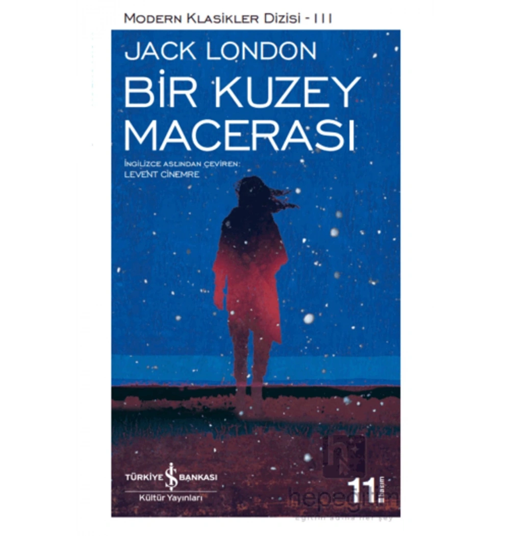 Bir Kuzey Macerası Jack London   İş Bankası