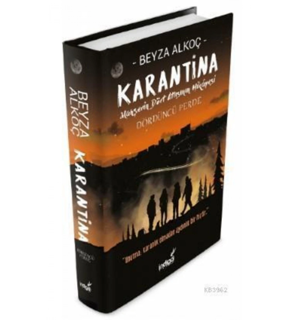 Karantina Dördüncü Perde Mahşerin Dört Atlısının Hikayesi Ciltli Beyza Alkoç İndigo