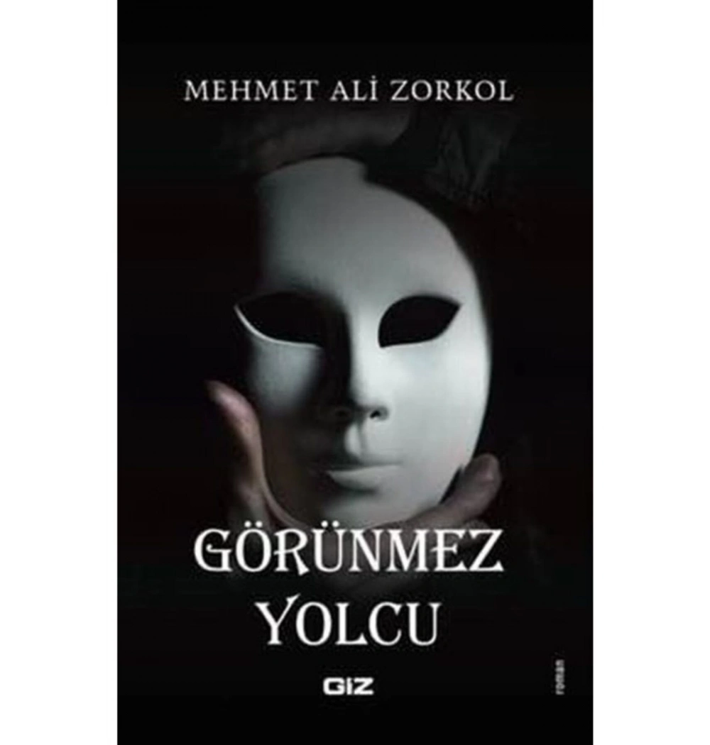 Görünmez Yolcu M.Ali Zorkol Gizkitap