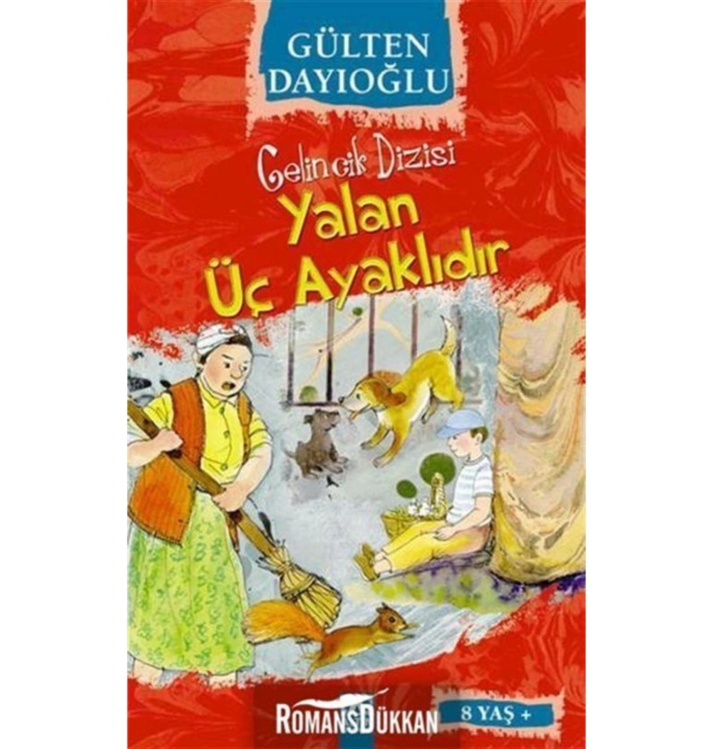 Yalan Üç Ayaklidir - Gülten Dayioğlu - Altın Ki̇Taplar