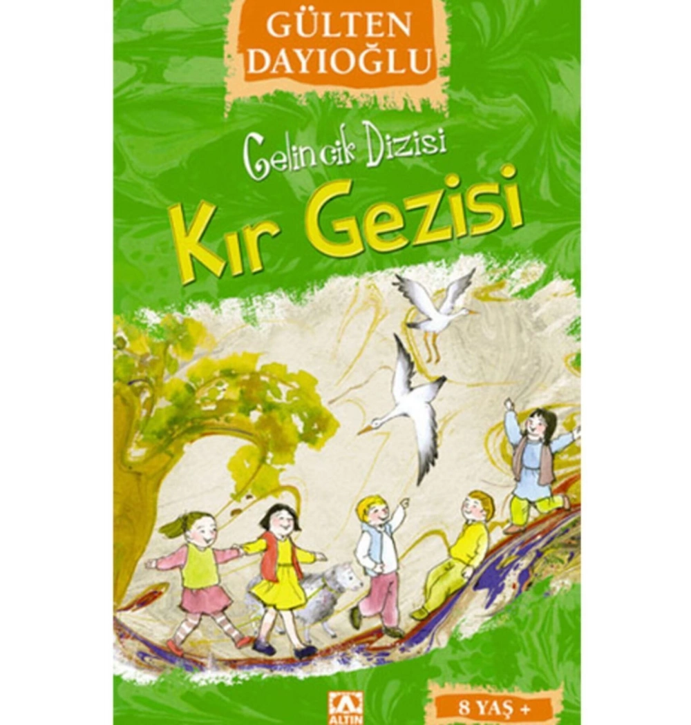 Kir Gezi̇Si̇ - Gülten Dayioğlu - Altın Ki̇Taplar