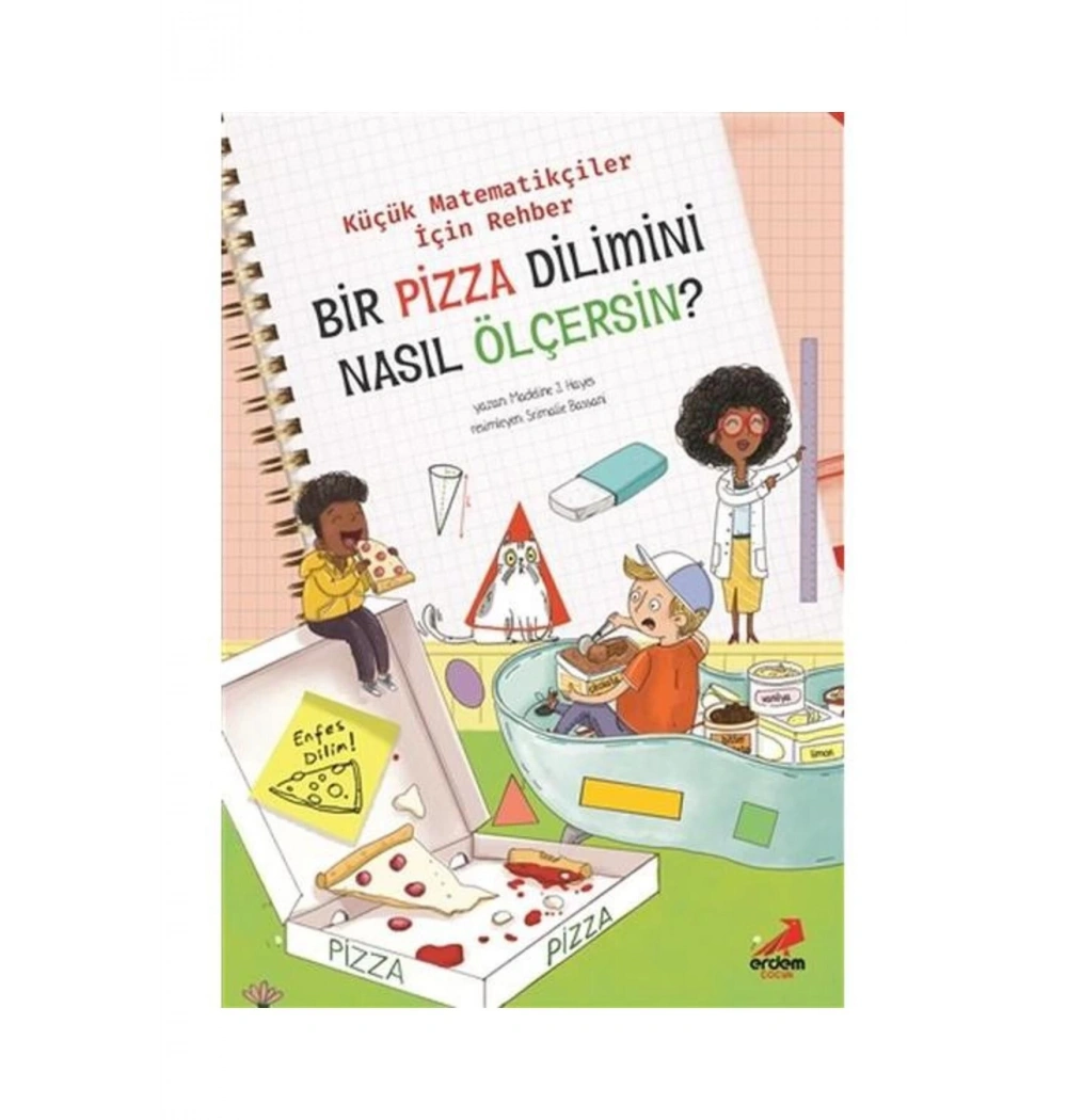 Bir Pizza Dilimini Nasıl Ölçersin Erdem Yayın