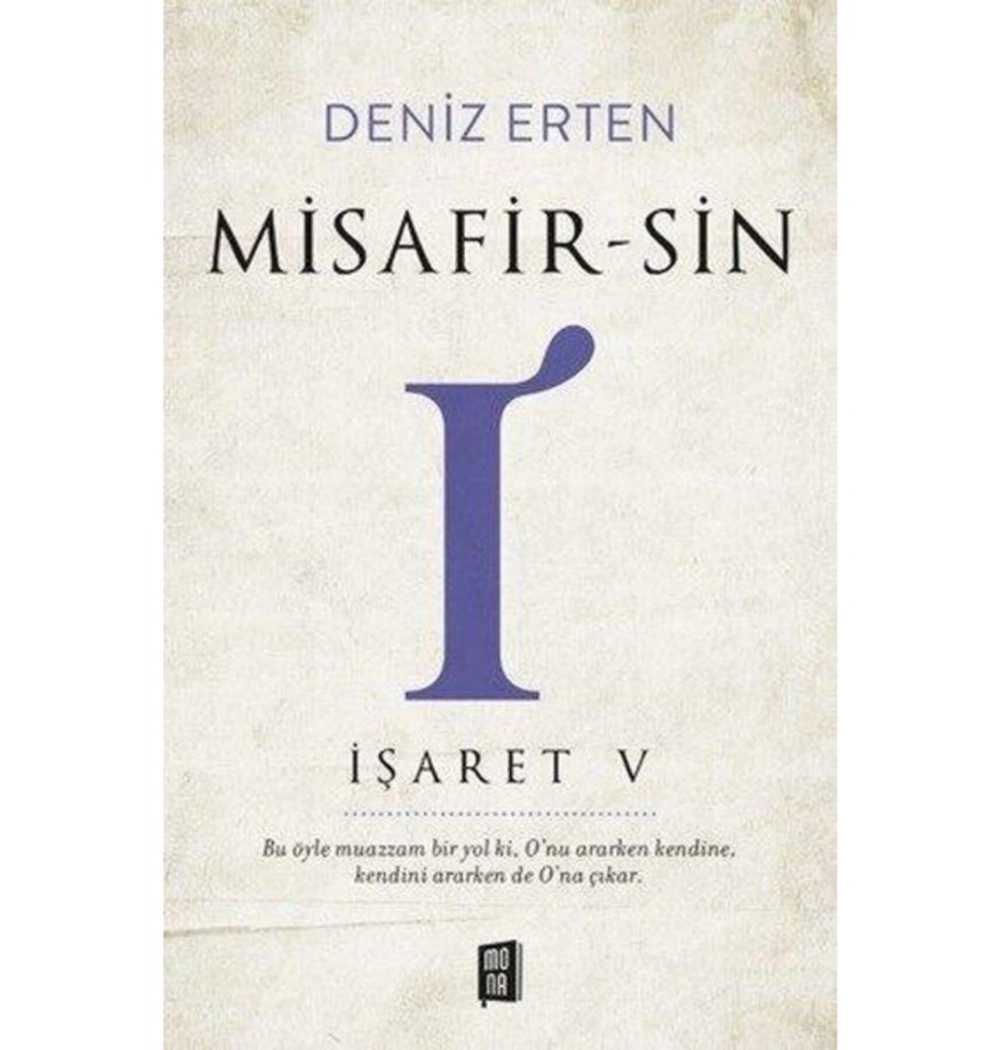 İşaret 5 Misafirsin-I- Deniz Erten Mona