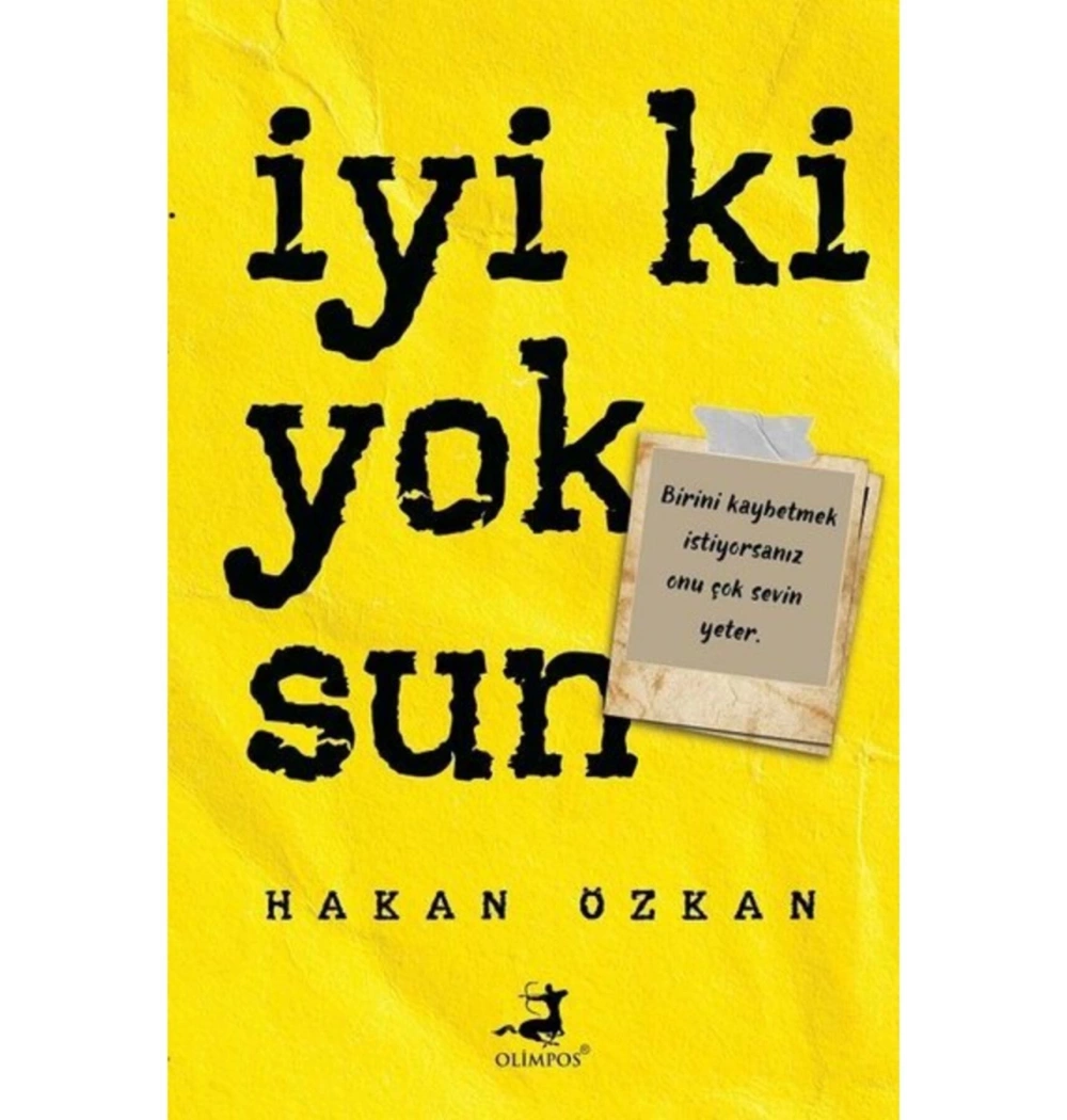 İyiki Yoksun Hakan Özkan  Olimpos