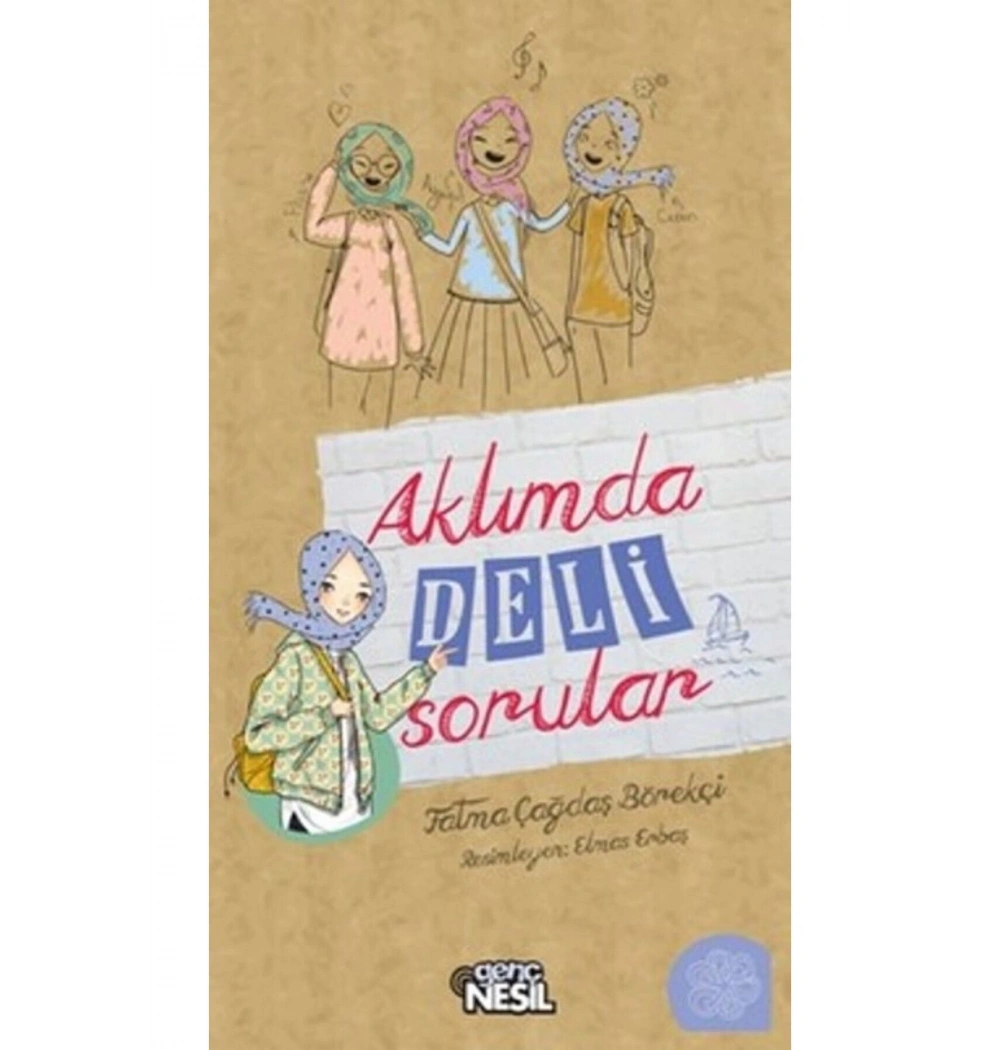 Aklımda Deli Sorular   Nesil