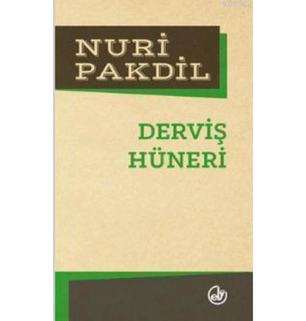 Derviş Hüneri Nuri Pakdil Edebiyat Dergisi