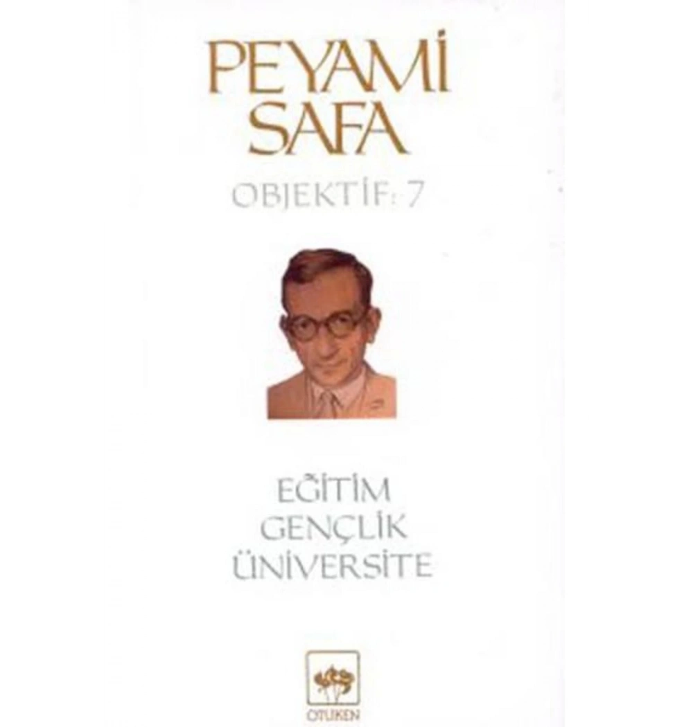 Eğitim Gençlik Üniversite - Peyami Safa - Ötüken