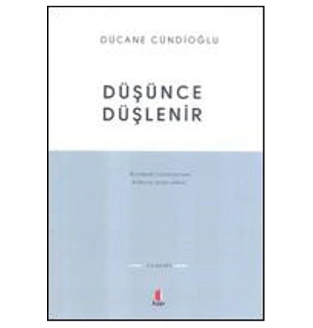 Düşünce Düşlenir / D.Cündioğlu    Kapı Yay.