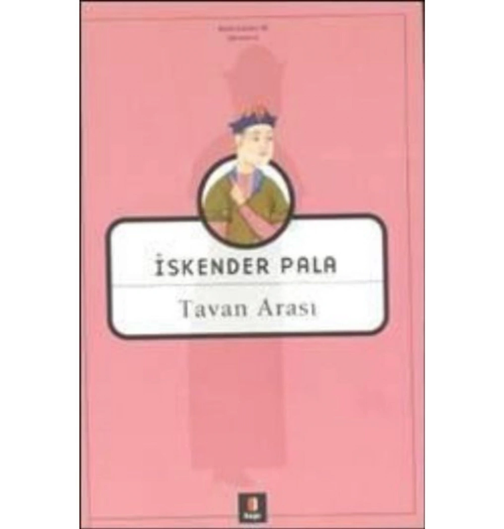 Tavan Arası  İskender Pala- Kapı