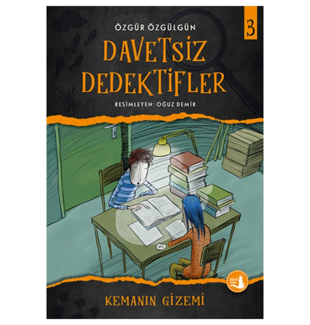 Kemanın Gizemi Davetsiz Dedektifler 3     Büyülü  Fener