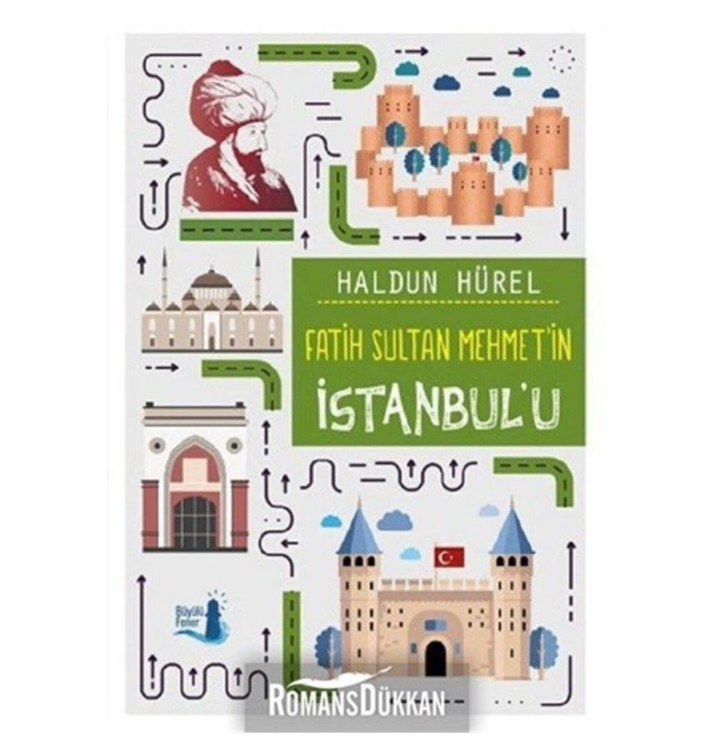 Fatih Sultan Mehmetin İstanbulu   H. Hürel   Büyülü Fener