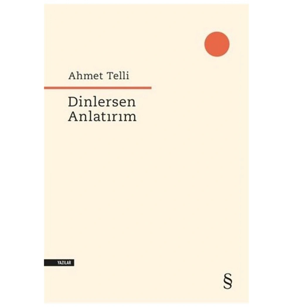 Dinlersen Anlatırım Ahmet Telli Everest