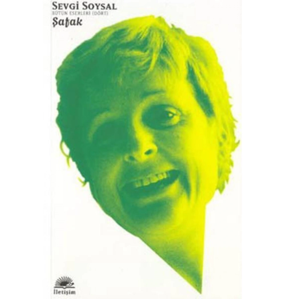 Şafak - Sevgi Soysal   İletişim