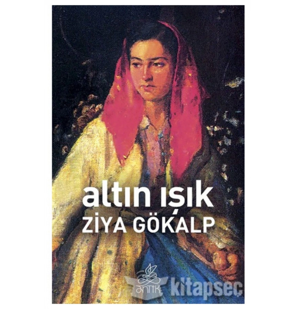 Altın Işik Zi̇Ya Gökalp Anti̇K