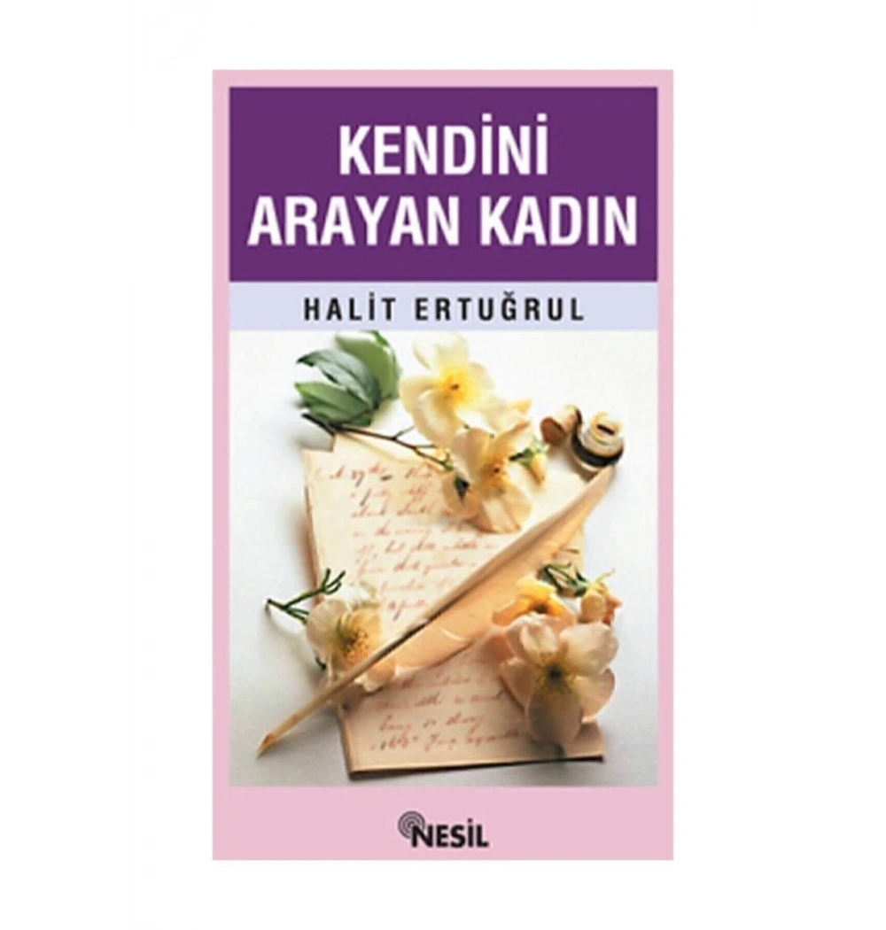 Kendini Arayan Kadın  Halit Ertuğrul  Nesil