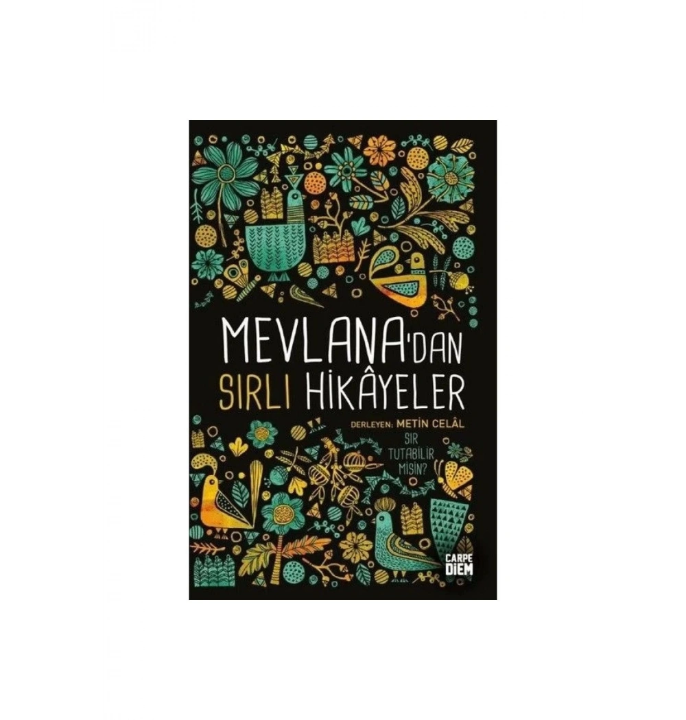 Mevlanadan Sırlı Hikayeler   Carpediem