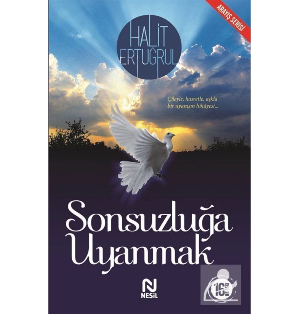 Sonsuzluğa Uyanmak  Halit Ertuğrul Nesil Yay.